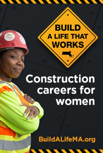 "BUILD A LIFE THAT WORKS" Advertisement featuring Contina Brooks, Springfield resident and worker on the MGM Springfield site